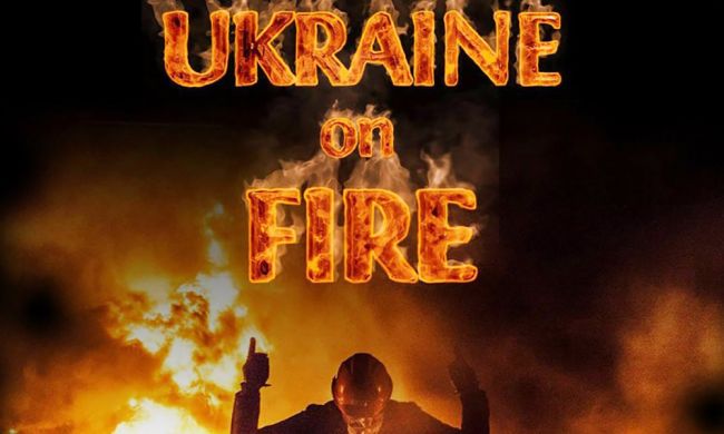 Почему вышел фильм "Украина в огне" Почему вышел фильм "Украина в огне"
